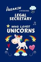 A Freakin Awesome Legal Secretary Who Loves Unicorns