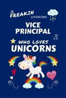 A Freakin Awesome Vice Principal Who Loves Unicorns