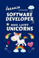 A Freakin Awesome Software Developer Who Loves Unicorns