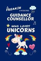 A Freakin Awesome Guidance Counselor Who Loves Unicorns
