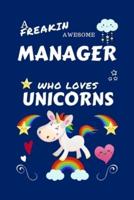 A Freakin Awesome Manager Who Loves Unicorns