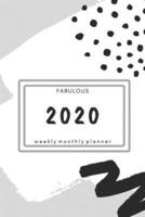 Fabulous 2020 Weekly Monthly Planner