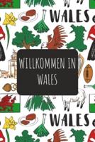 Willkommen in Wales