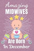 Amazing Midwives Are Born In December