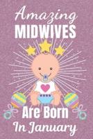 Amazing Midwives Are Born In January