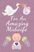 For An Amazing Midwife