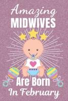 Amazing Midwives Are Born In February