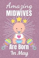 Amazing Midwives Are Born In May
