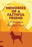 Memories of a Faithful Friend - A Chihuahua Pet Grief Book