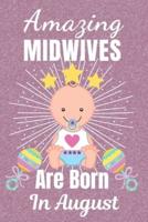 Amazing Midwives Are Born In August