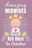Amazing Midwives Are Born In October