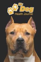 My Dog Health Journal