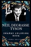 Neil Degrasse Tyson Snarky Coloring Book