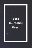 Best Journalist Ever