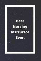 Best Nursing Instructor Ever