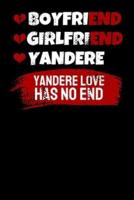 Boyfriend Girlfriend Yandere Yandere Love Has No End