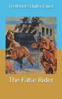 The False Rider