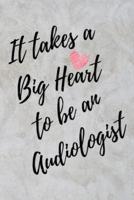 It Takes a Big Heart to Be an Audiologist