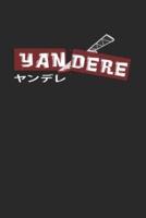 Yandere ヤンデレ