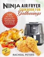 Ninja Air Fryer Cookbook for Gatherings