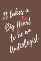 It Takes a Big Heart to Be an Audiologist