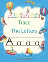 Alphabet Trace the Letters