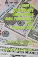How To Save Money Doing Online Jobs From Home And Frugal Living
