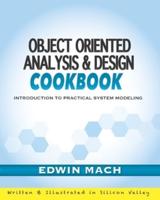 Object Oriented Analysis & Design Cookbook