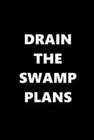 2020 Daily Planner Drain The Swamp Plans Text Black White 388 Pages