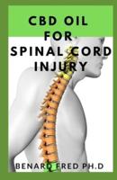 CBD Oil for Spinal Cord Injury