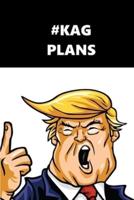 2020 Daily Planner Trump #KAG Plans Black White 388 Pages