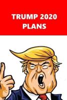 2020 Daily Planner Trump 2020 Plans Red White 388 Pages