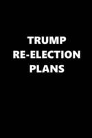 2020 Daily Planner Trump Re-Election Plans Text Black White 388 Pages