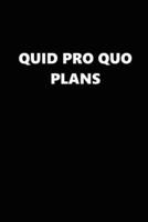 2020 Daily Planner Political Quid Pro Quo Plans Black White 388 Pages