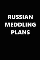 2020 Daily Planner Political Russian Meddling Plans Black White 388 Pages