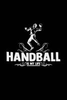 Handball Is My Life