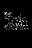 I Play Handball Therapy