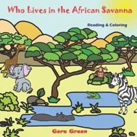 Who Lives in the African Savanna