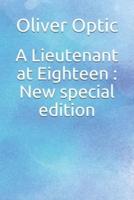 A Lieutenant at Eighteen