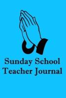 Sunday School Teacher Journal