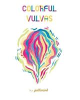 Colorful Vulvas
