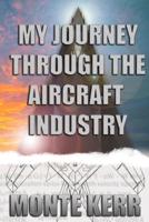 My Journey Through The Aircraft Industry