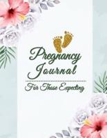 Pregnancy Journal For Those Expecting