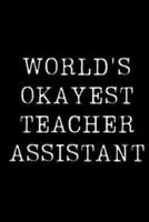 World's Okayest Teacher Assistant