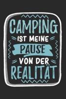 Camping Ist Meine Pause Von Der Realität