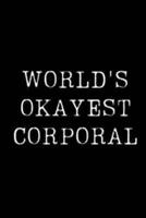 World's Okayest Corporal