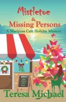Mistletoe & Missing Persons