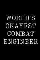 World's Okayest Combat Engineer
