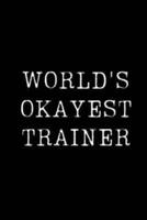 World's Okayest Trainer