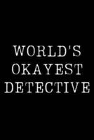 World's Okayest Detective